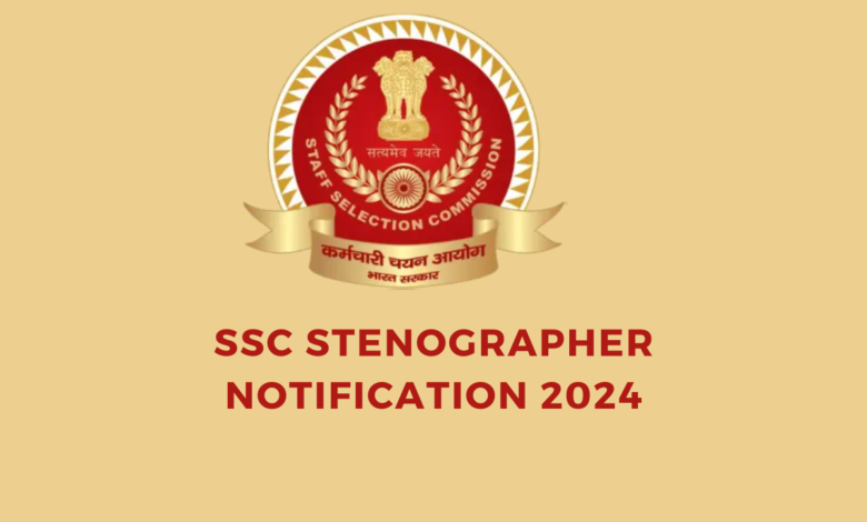 SSC Stenographer 2024